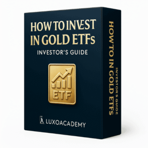 How to Invest in Gold ETFs: Investor’s Guide