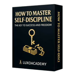 How to Master Self-Discipline: The Key to Success and Freedom